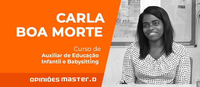 Carla Boa Morte trabalha naquilo que gosta como Auxiliar de Educação Infantil