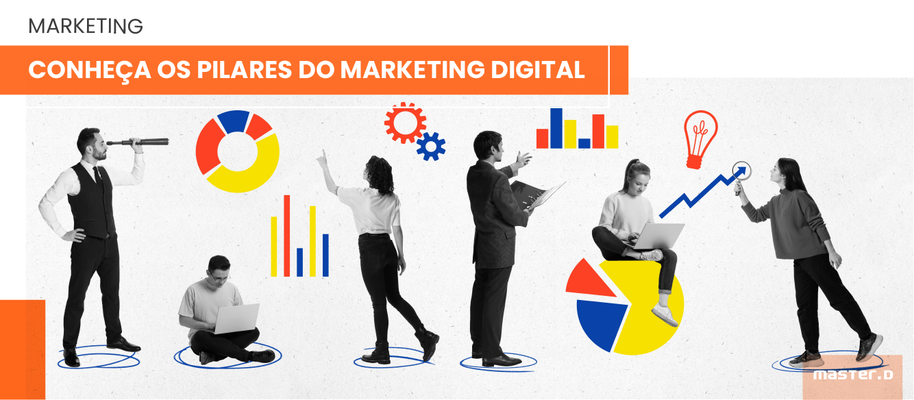 Conheça os Pilares do Marketing Digital