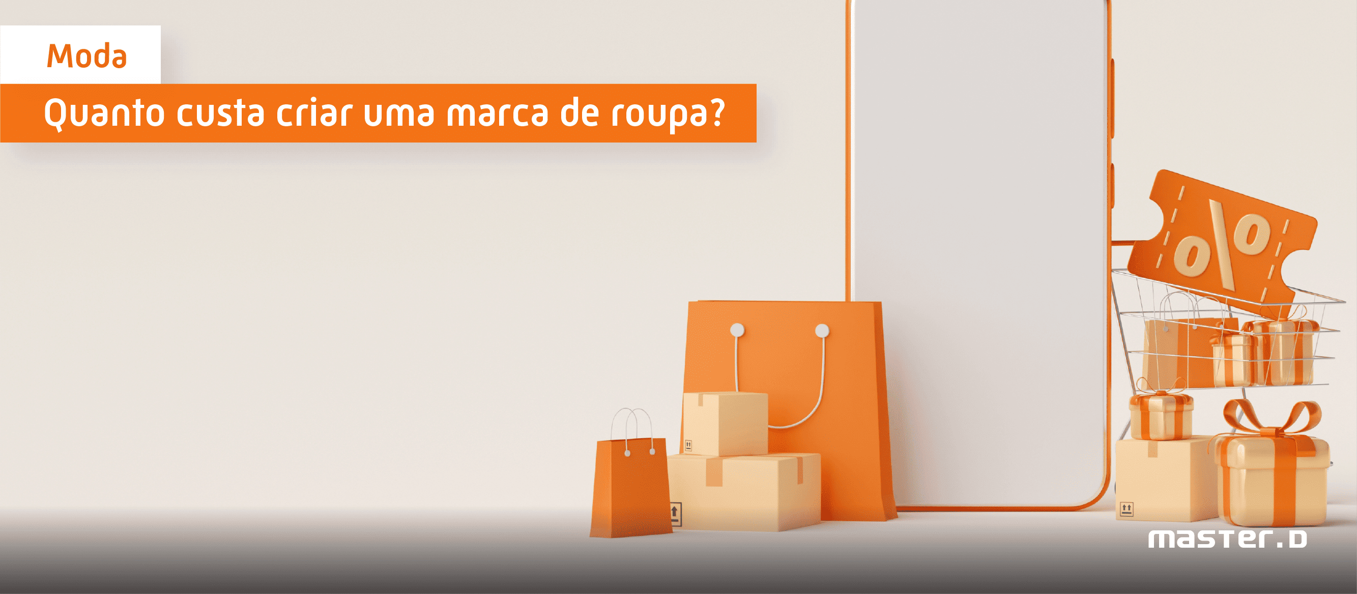 Moda - Quanto custa criar uma marca de roupa