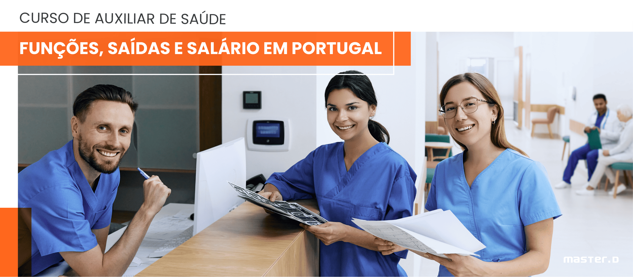 Curso de Auxiliar de Saúde - Funções, Saídas e Salário em Portugal