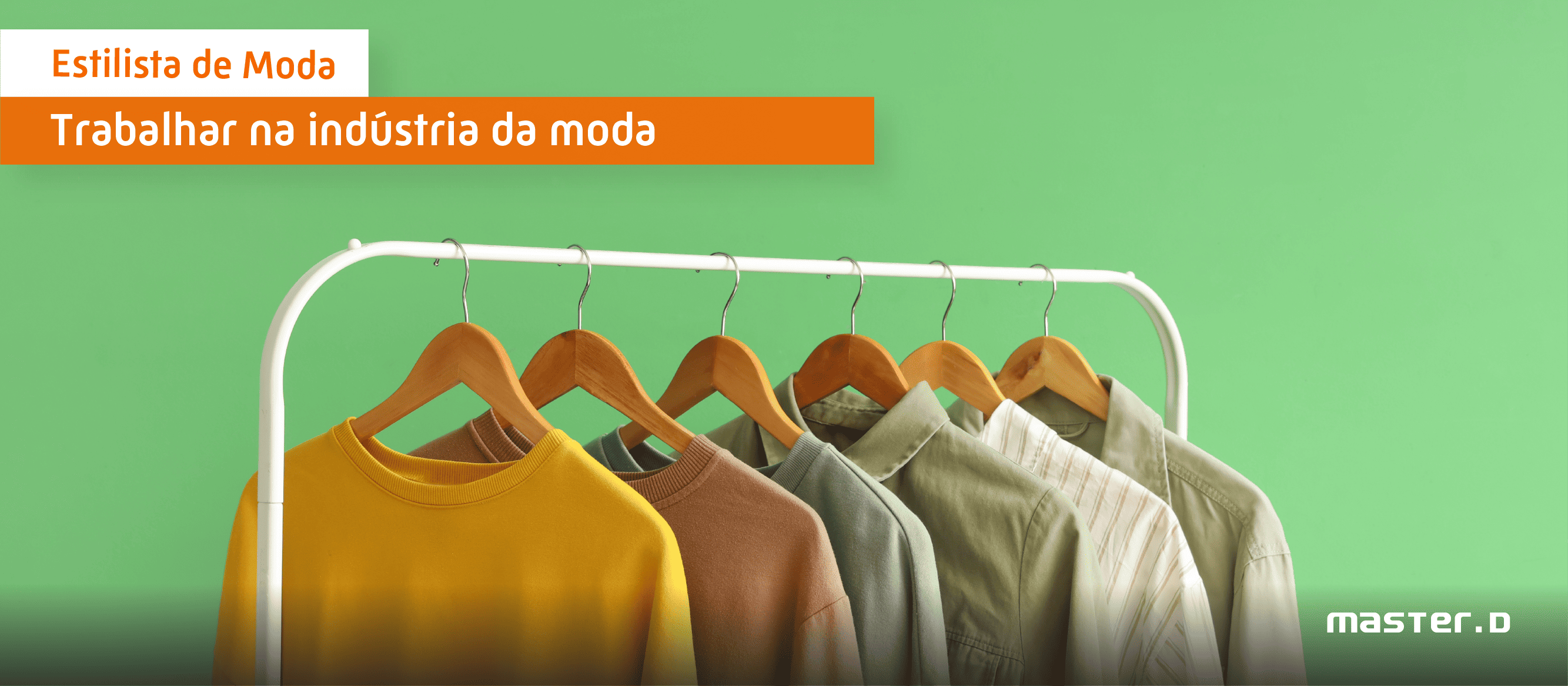 Estilista de Moda - Trabalhar na Indústria da Moda