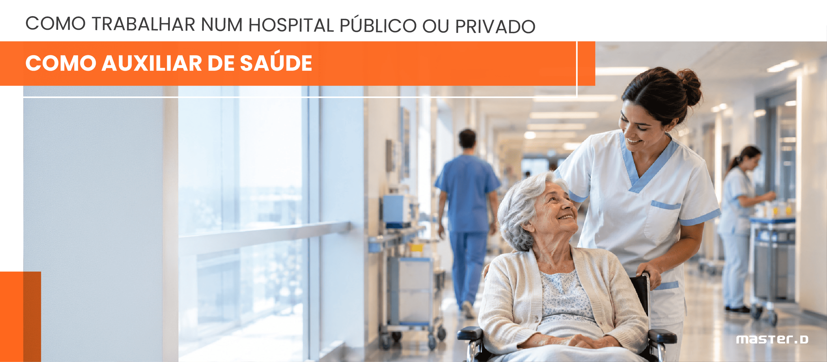 Como Trabalhar num Hospital Público ou Privado como Auxiliar de Saúde