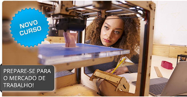 Curso de Desenho e Impressão 3D Curso de Desenho e Impressão 3D