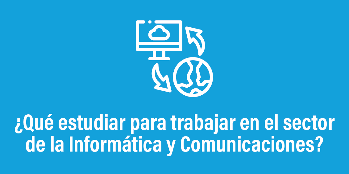 Empleo en el sector de la Informática y Comunicaciones