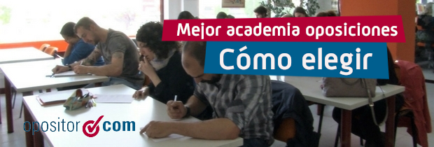 Cómo elegir academia de oposiciones