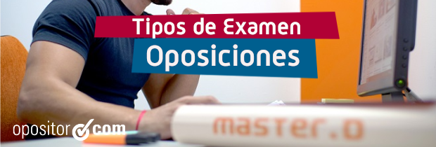 Tipos de exámenes en una oposición