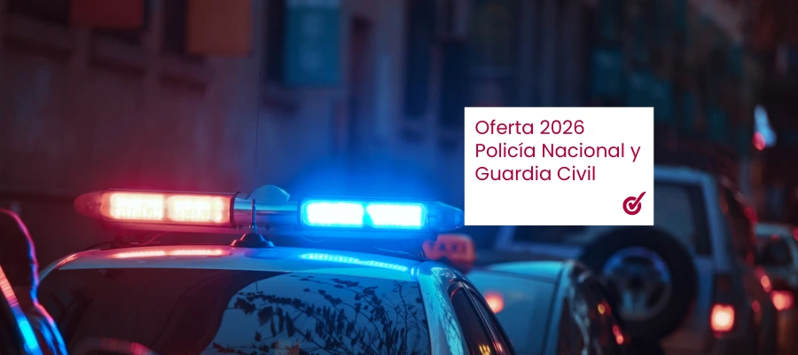 Aprobada la oferta de Empleo Público de Policía Nacional y Guardia Civil 2026 ¡Prepárate!