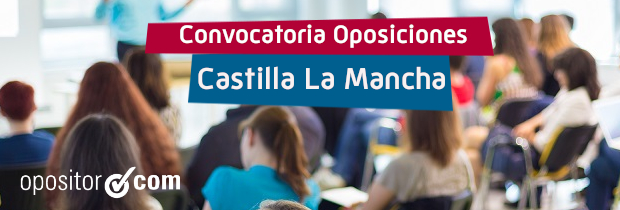 Convocatoria Castilla La Mancha: 1.186 nuevas plazas de Empleo Público