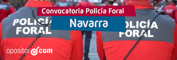 Convocadas 57 plazas de Policía Foral de Navarra