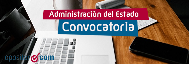 Publicada la convocatoria de la Administración del Estado 2021