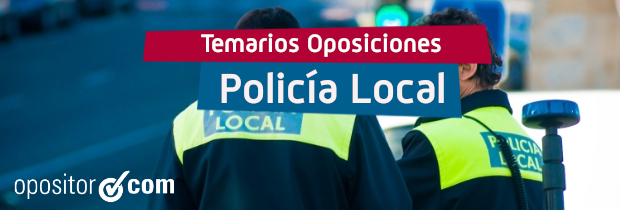 Temario de Policía Local ¿Cómo es?