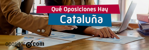 ¿Qué oposiciones hay en Catalunya?