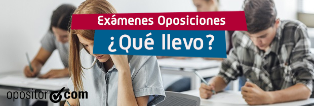 ¿Qué tengo que llevar al examen de una oposición?