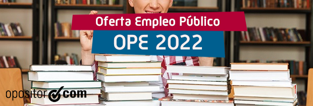 Publicada la nueva Oferta de Empleo Público 2022