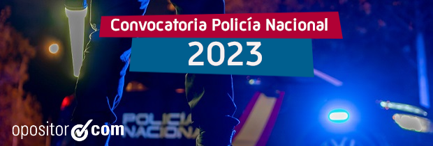 Publicada la convocatoria de Policía Nacional: ¡2.458 plazas!