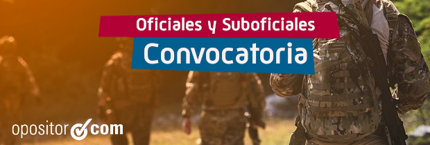 Nueva convocatoria de Oficiales y Suboficiales del Ejército. ¡Apúntate ya!