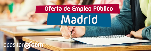 ¡Oferta de Empleo Público Comunidad de Madrid 2023! Más de 10.000 plazas