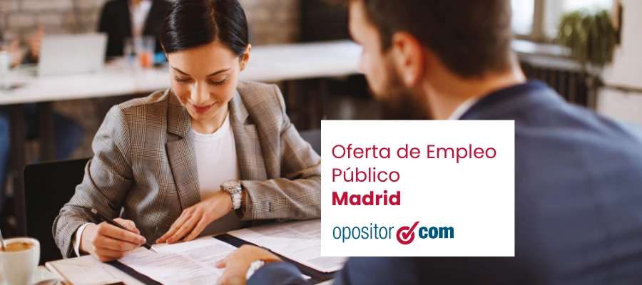 Nueva oferta de Empleo Público en la Comunidad de Madrid: más de 6.000 plazas