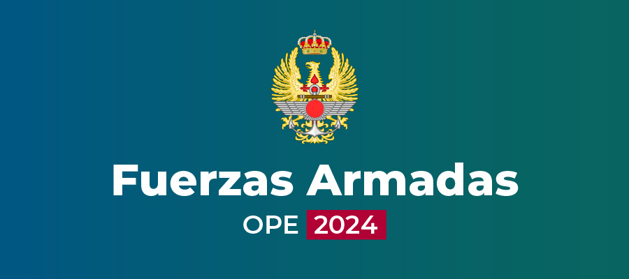 OPE Fuerzas Armadas 2024: 3.000 Plazas Nuevas