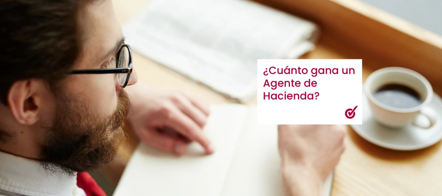 ¿Cuál es el Sueldo de un Agente de Hacienda en 2026?