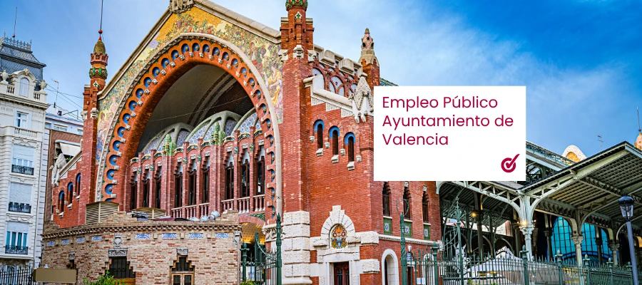 Novedades Ayuntamiento Valencia: 274 plazas de Auxiliar Administrativo