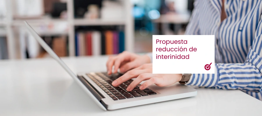 Propuesta reducción interinidad