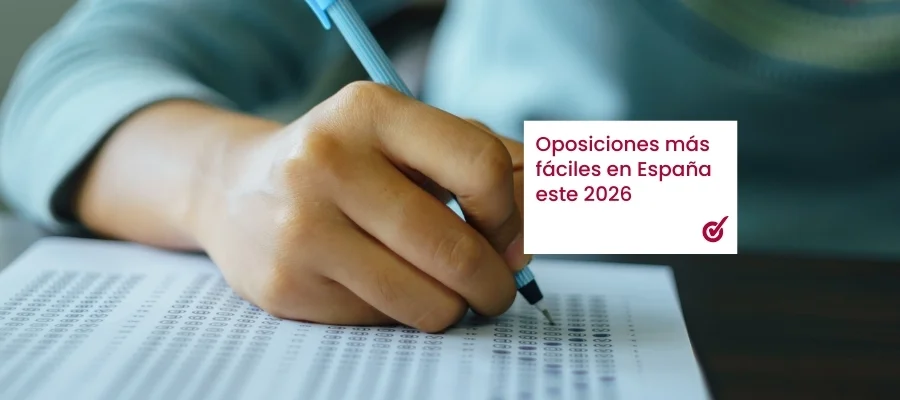 Oposiciones Más Fáciles en España en 2026: Guía Completa 