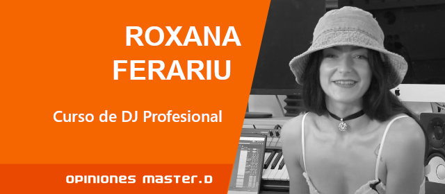 Roxana trabaja como Dj Profesional